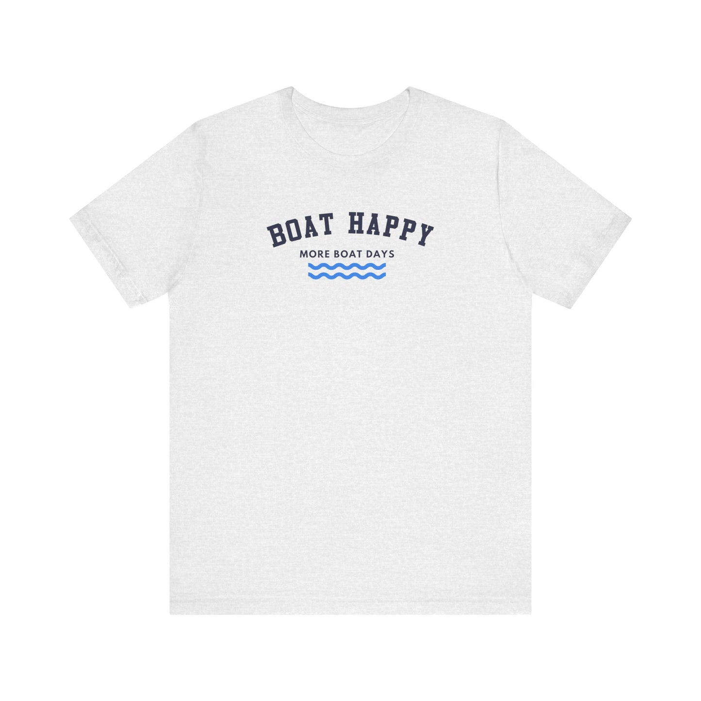 Classic Boat Happy T-Shirt, Bella + Canvas Unisex Jersey Tee, Nautical Boating Shirt, Coastal Lifestyle Apparel, Ocean Lover Gift
