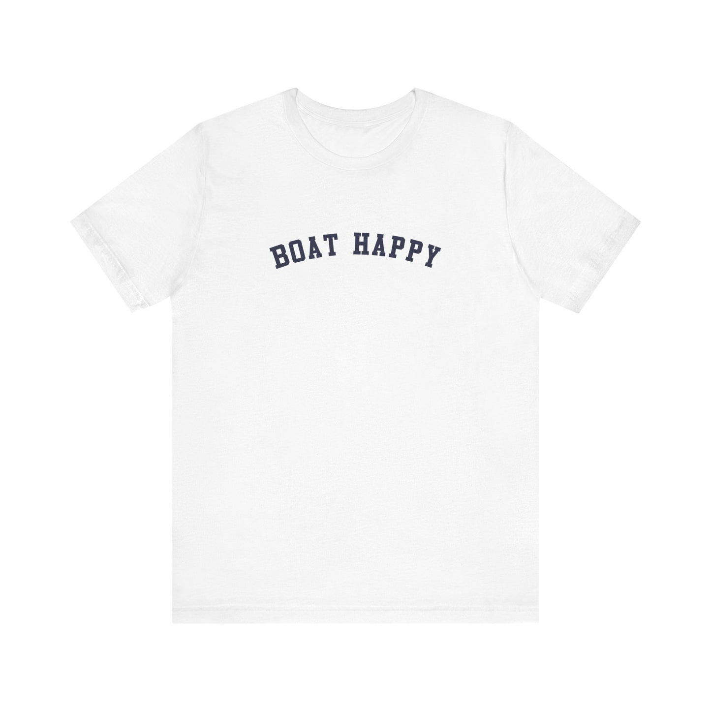 Boat Happy Bella + Canvas 3001 T-Shirt, Soft Nautical Tee for Boating Lovers, Boating T-Shirt, Nautical T-Shirt, Boating Gift for Boat Lover