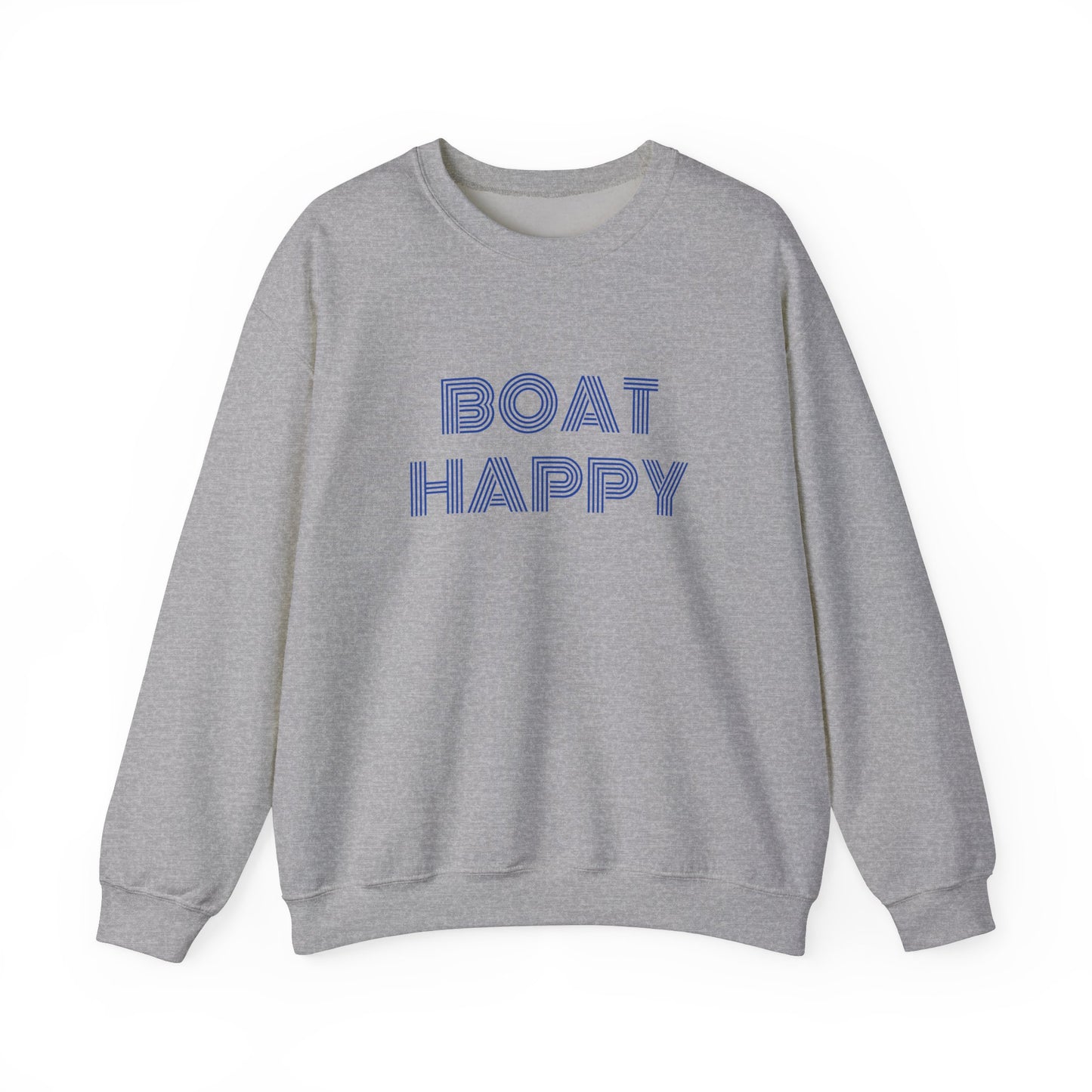Boat Happy Crewneck Sweatshirt, Gildan 18000 Crewneck, Simple and Stylish Boating Lifestyle Pullover, Pullover Boating Sweatshirt, Gift for Her