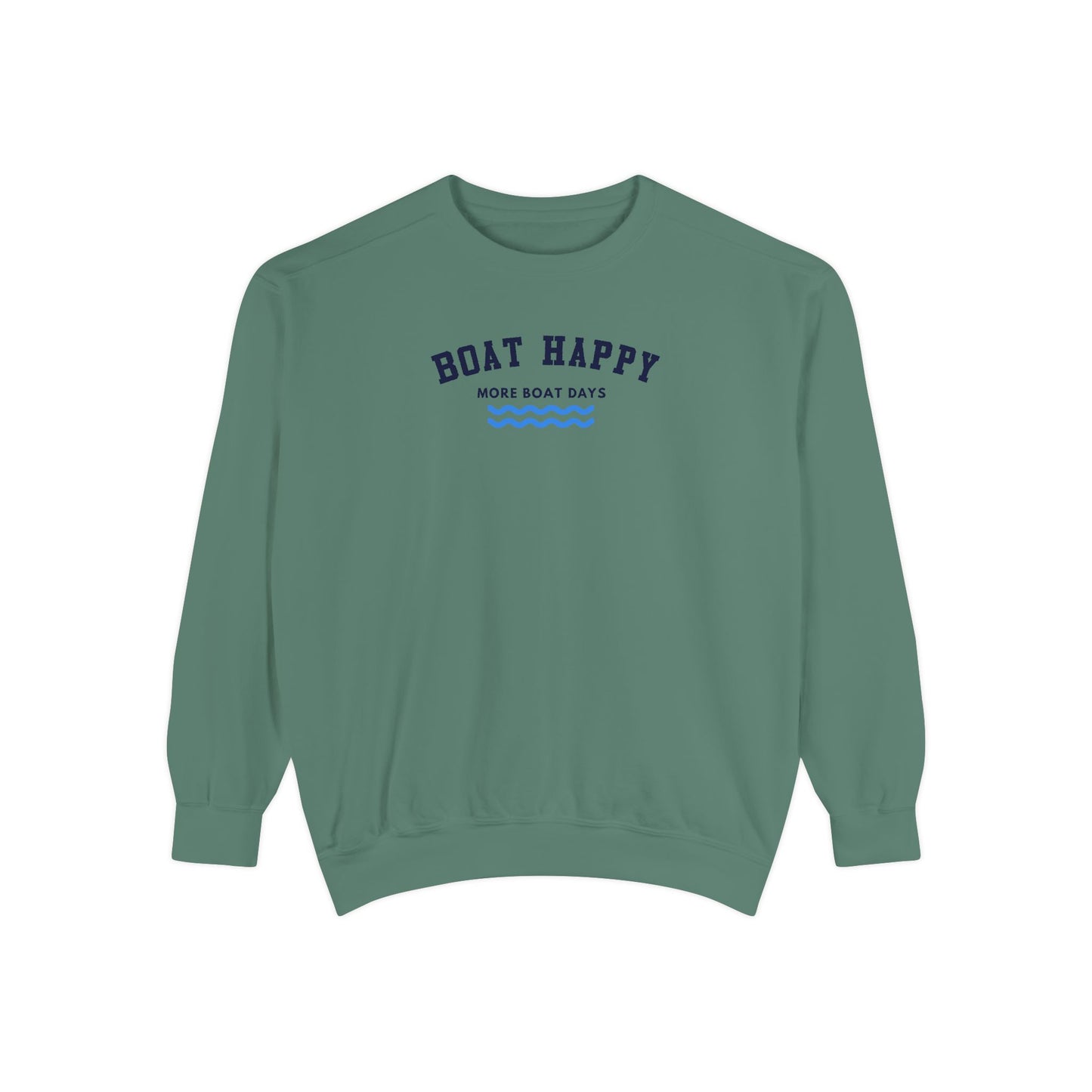 Boat Happy Comfort Colors 1566 Unisex Sweatshirt, Boating Sweatshirt, Gifts for Him, Gifts for Her, Nautical Sweatshirt