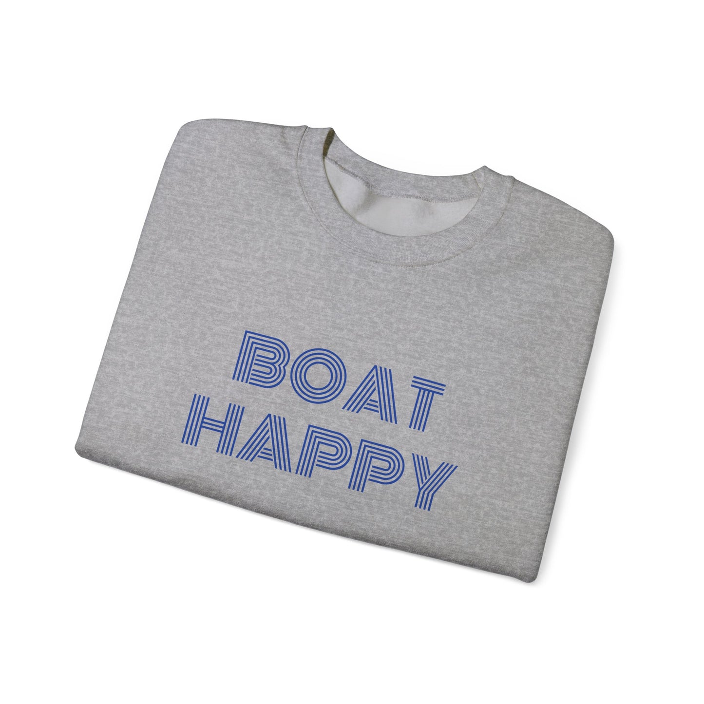 Boat Happy Crewneck Sweatshirt, Gildan 18000 Crewneck, Simple and Stylish Boating Lifestyle Pullover, Pullover Boating Sweatshirt, Gift for Her