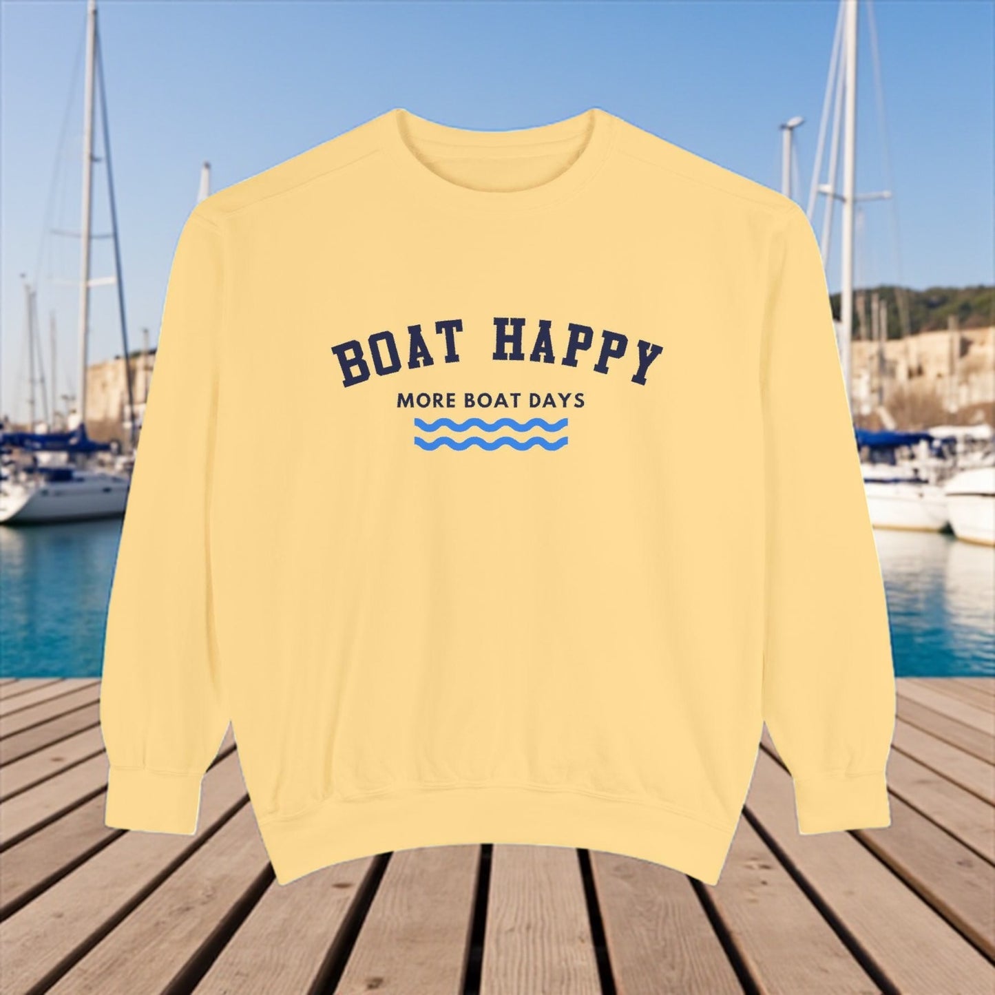 Boat Happy Comfort Colors 1566 Unisex Sweatshirt, Boating Sweatshirt, Gifts for Him, Gifts for Her, Nautical Sweatshirt