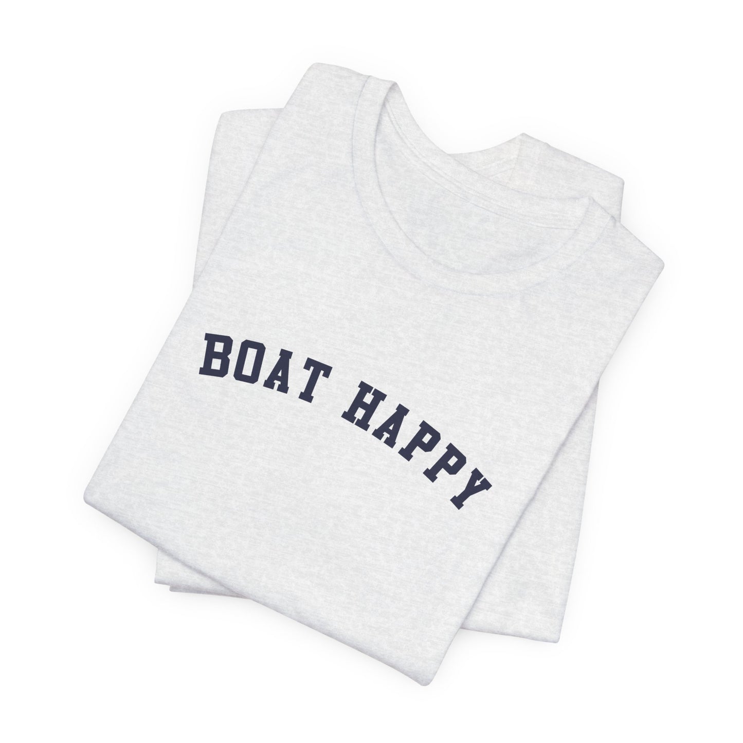 Boat Happy Bella + Canvas 3001 T-Shirt, Soft Nautical Tee for Boating Lovers, Boating T-Shirt, Nautical T-Shirt, Boating Gift for Boat Lover