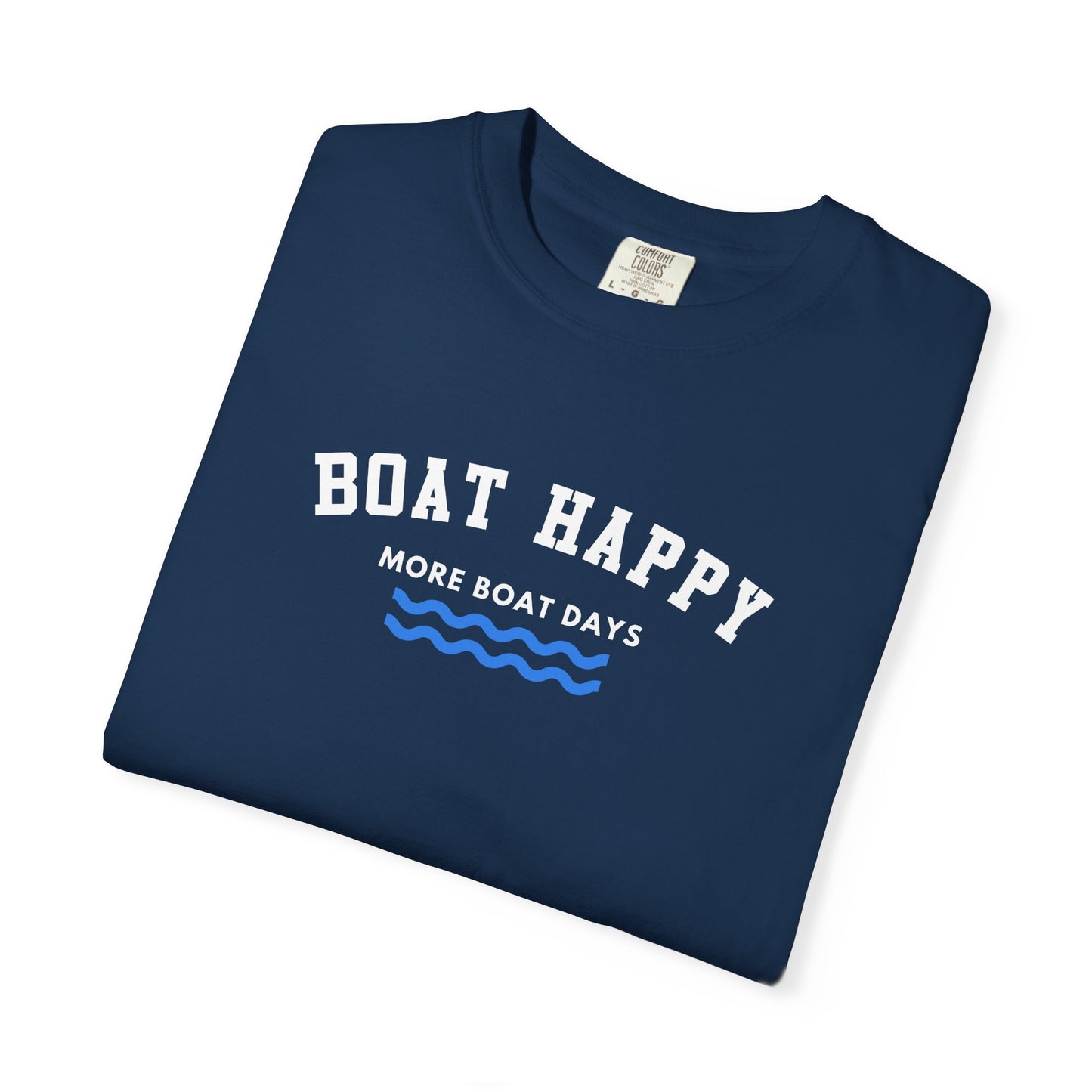 Boat Happy Graphic T-Shirt – Comfort Colors | Boat Shirt
